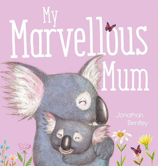 The cover of the book My Marvellous Mum by Jonathan Bentley