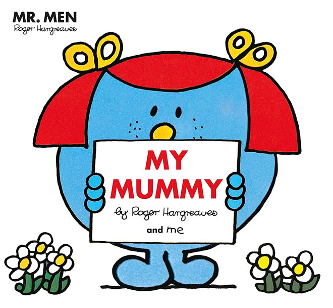 The cover of the book My Mummy by Roger Hargreaves 
