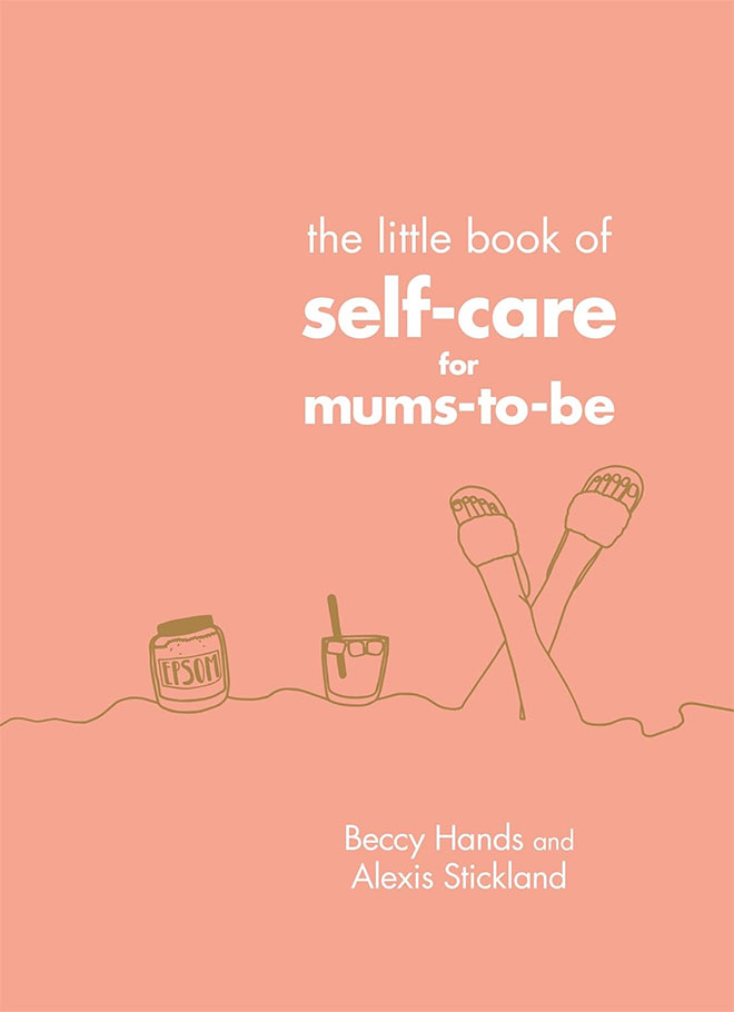 The cover of the book The Little Book of Self-Care for Mums-To-Be
