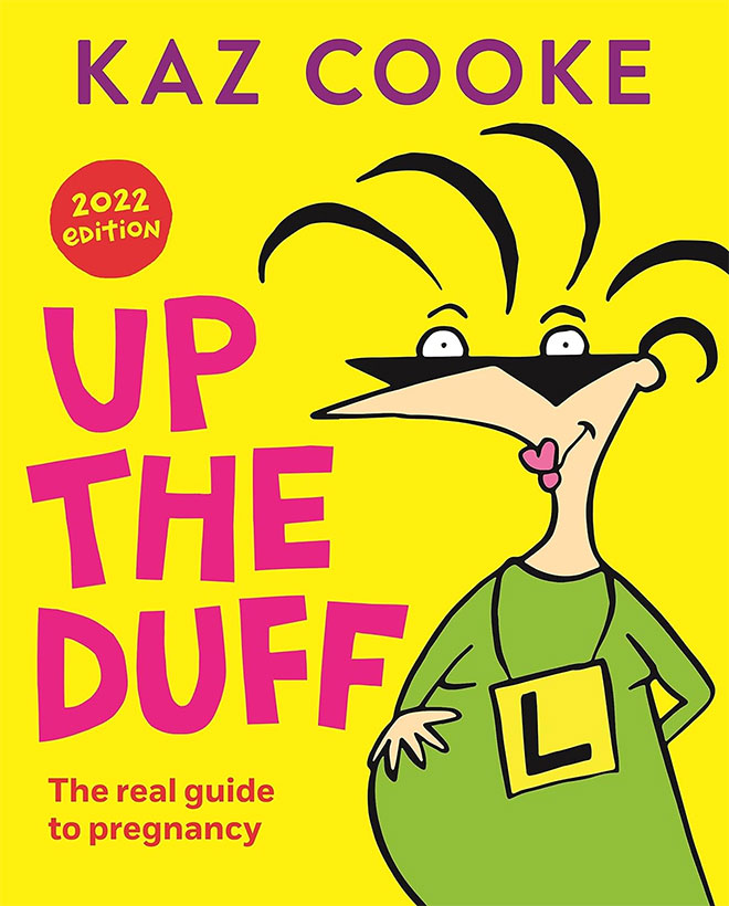 The cover of the book Up the Duff by Kaz Cookie