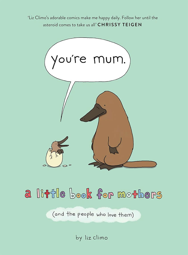 The cover of the book You're Mum by Liz Climo